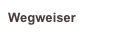 Wegweiser